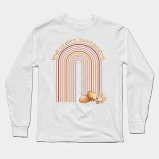 What Excellent Boiled Potatoes Mr. Collins Austen Long Sleeve T-Shirt